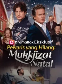 Pewaris yang Hilang: Mukjizat NatalDrama Pendek