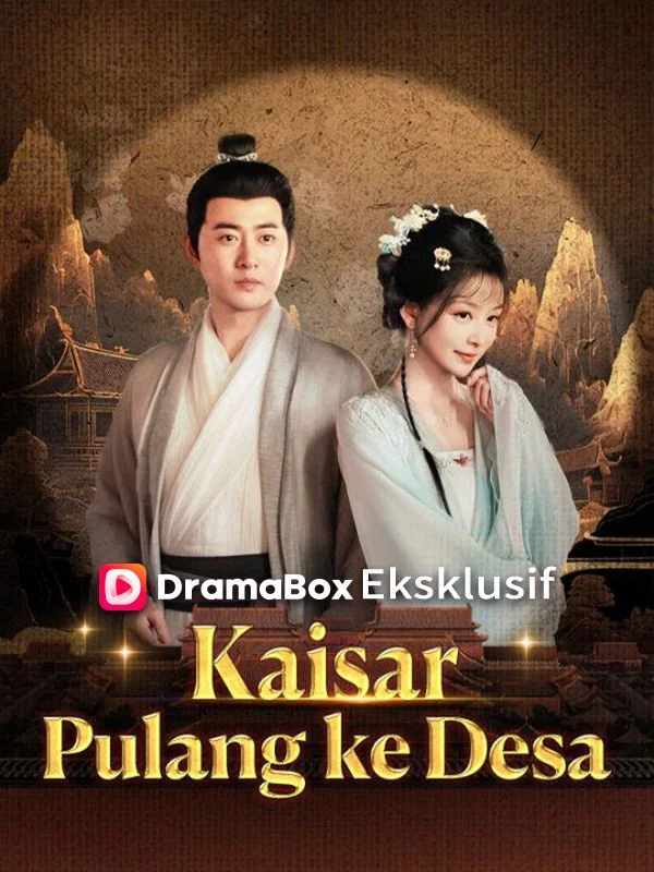 Sampul Kaisar Pulang ke Desa