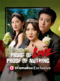 Proof of Love, Proof of NothingMini Series