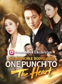 The Invincible Bodyguard: One Punch to the Heart (DUBBED)Mini Series