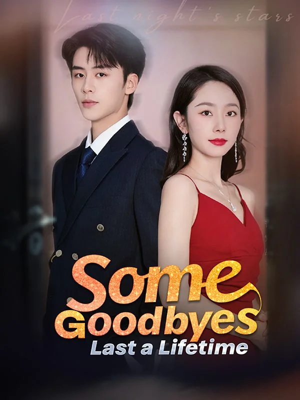 Some Goodbyes Last a Lifetime cover art