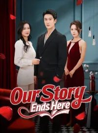 Our Story Ends HereMini Series
