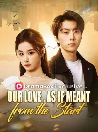 Our Love, As If Meant from the Start(DUBBED) 
