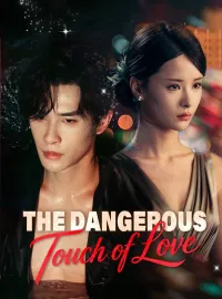 The Dangerous Touch of LoveMini Series