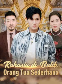 Rahasia di Balik Orang Tua Sederhana (Sulih Suara)Drama Pendek
