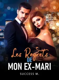 Couverture du roman Les Regrets de Mon Ex-Mari