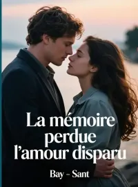 La mémoire perdue, l'amour disparu
