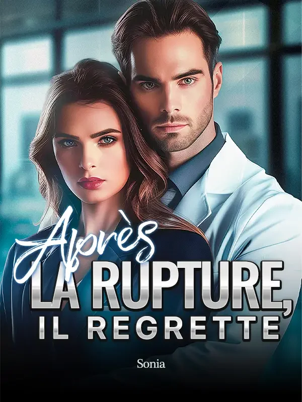 Couverture du roman Après la rupture, il regrette