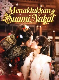 Menaklukkan Suami NakalDrama Pendek