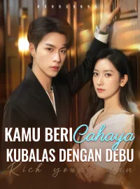 Kamu Beri Cahaya, Kubalas dengan DebuDrama Pendek