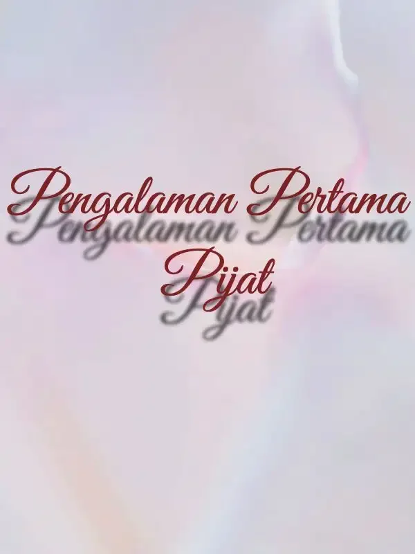 Sampul Novel Pengalaman Pertama Pijat