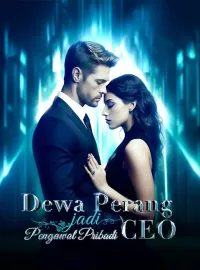 Sampul Novel Dewa perang jadi Pengawal Pribadi CEO