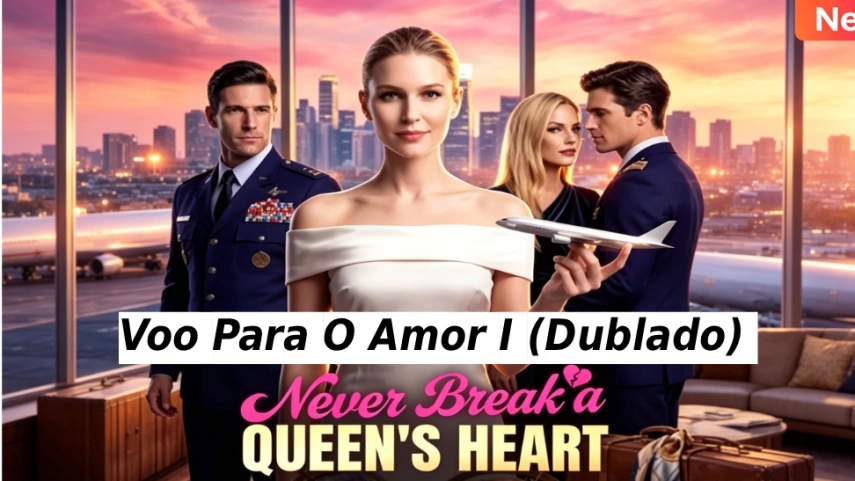 Voo Para O Amor I (Dublado): Traição, Vingança e um Romance Inesperado nas Alturas