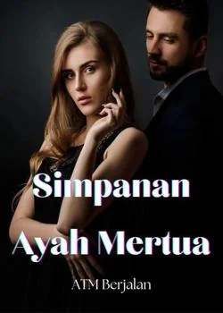 Sampul Novel Simpanan Ayah Mertua