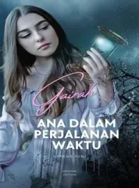 Sampul Novel Gairah Ana Dalam Perjalanan Waktu