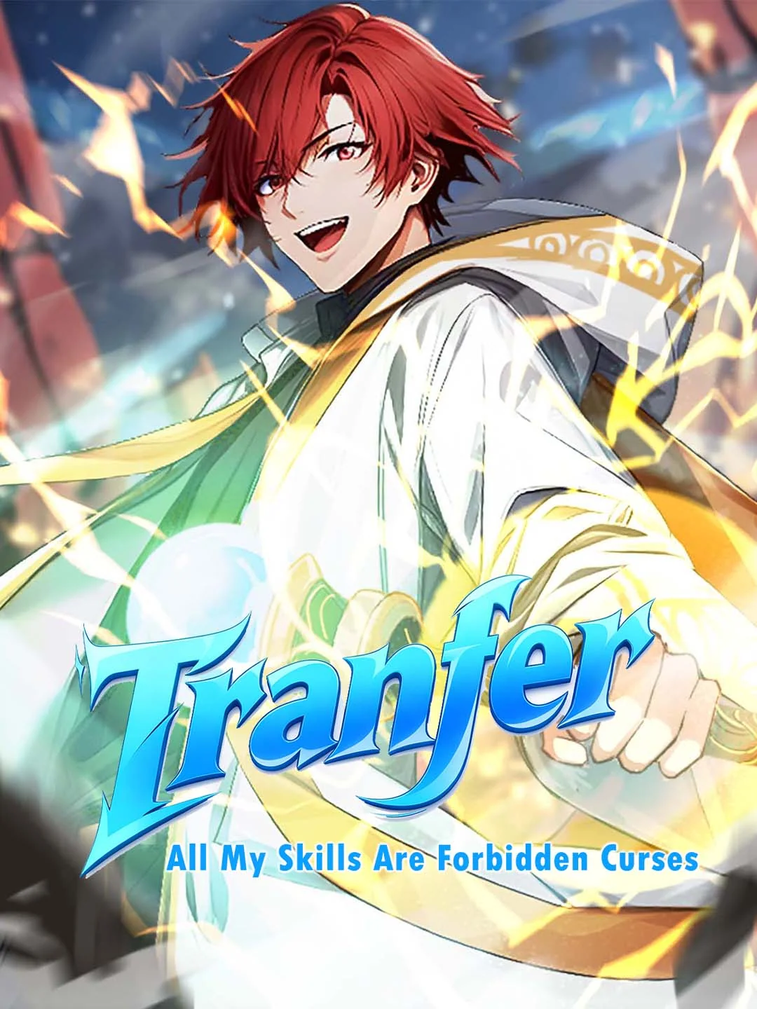 Transfer: All My Skills Are Forbidden CursesMini Series