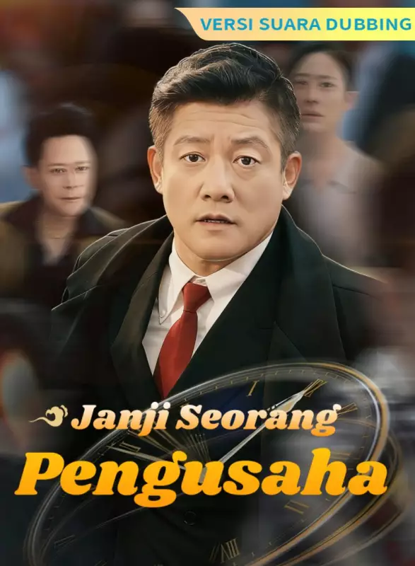 [Versi suara dubbing] Janji Seorang PengusahaMini Seri