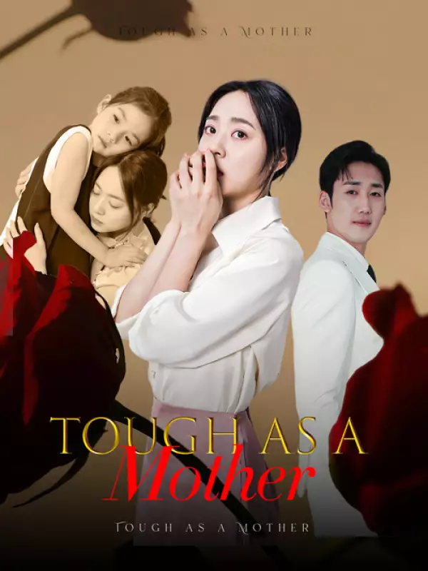 Tough as a MotherMini Series
