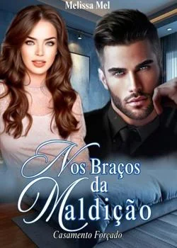 Capa do romance Nos Braços da Maldição - Casamento Forçado 