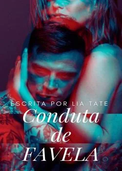 Capa do romance Conduta de Favela (Morro)
