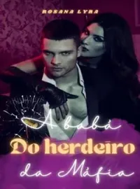 Capa do romance A Babá do Herdeiro da Máfia. King