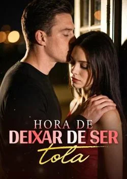 Capa do romance Hora de deixar de ser tola