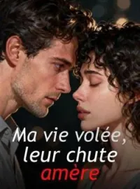 Couverture du roman Ma vie volée, leur chute amère