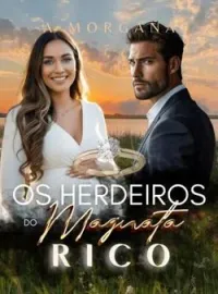 Capa do romance Os Herdeiros do Magnata Rico