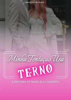 Capa do romance Minha tentação usa terno