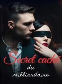 Couverture du roman Le secret caché du milliardaire