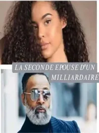 Couverture du roman LA SECONDE ÉPOUSE D'UN MILLIARDAIRE