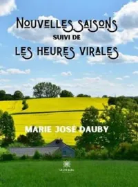 Couverture du roman Nouvelles saisons suivi de les heures virales