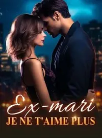 Couverture du roman Ex-mari, je ne t'aime plus