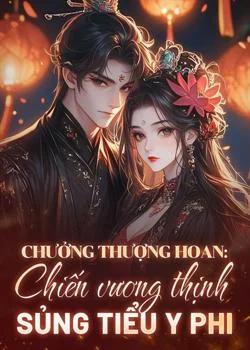 Bìa tiểu thuyết Chưởng thượng hoan: Chiến vương thịnh sủng tiểu y phi