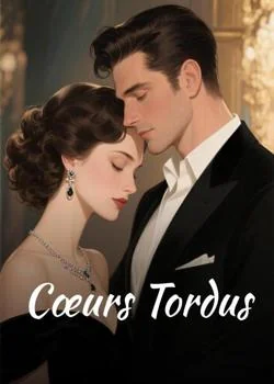 Couverture du roman Cœurs Tordus