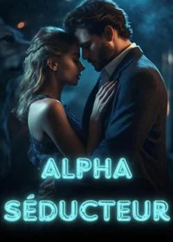Couverture du roman Alpha séducteur