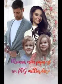 Couverture du roman Maman, mon papa est un PDG milliardaire