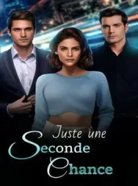 Couverture du roman Juste une seconde chance