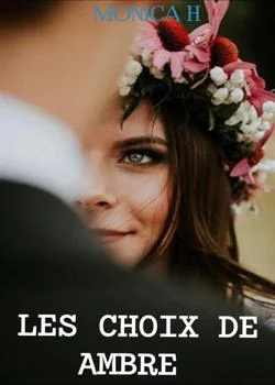 Couverture du roman Les choix de Ambre