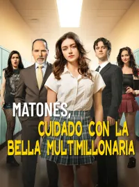 Matones, cuidado con la bella multimillonariaMiniseries
