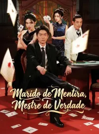 Marido de Mentira, Mestre de VerdadeDramas Curtos