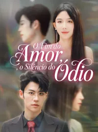 O Fim do Amor, o Silêncio do ÓdioMini Séries