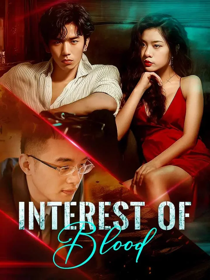 Interest Of BloodMini Series