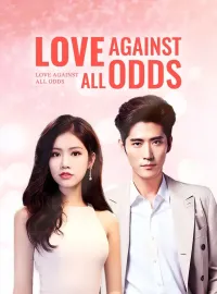 Love Against All OddsMini Series