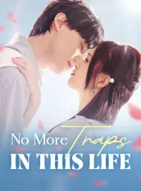 No More Traps in This LifeMini Series