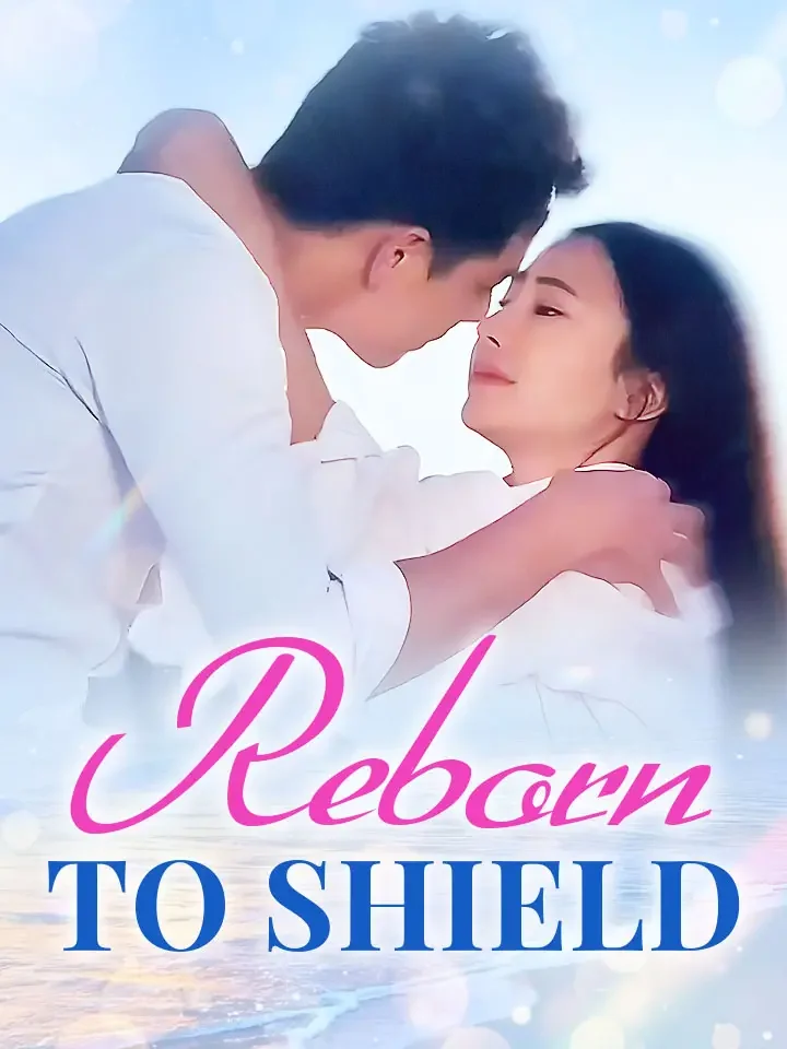 Reborn To ShieldMini Series