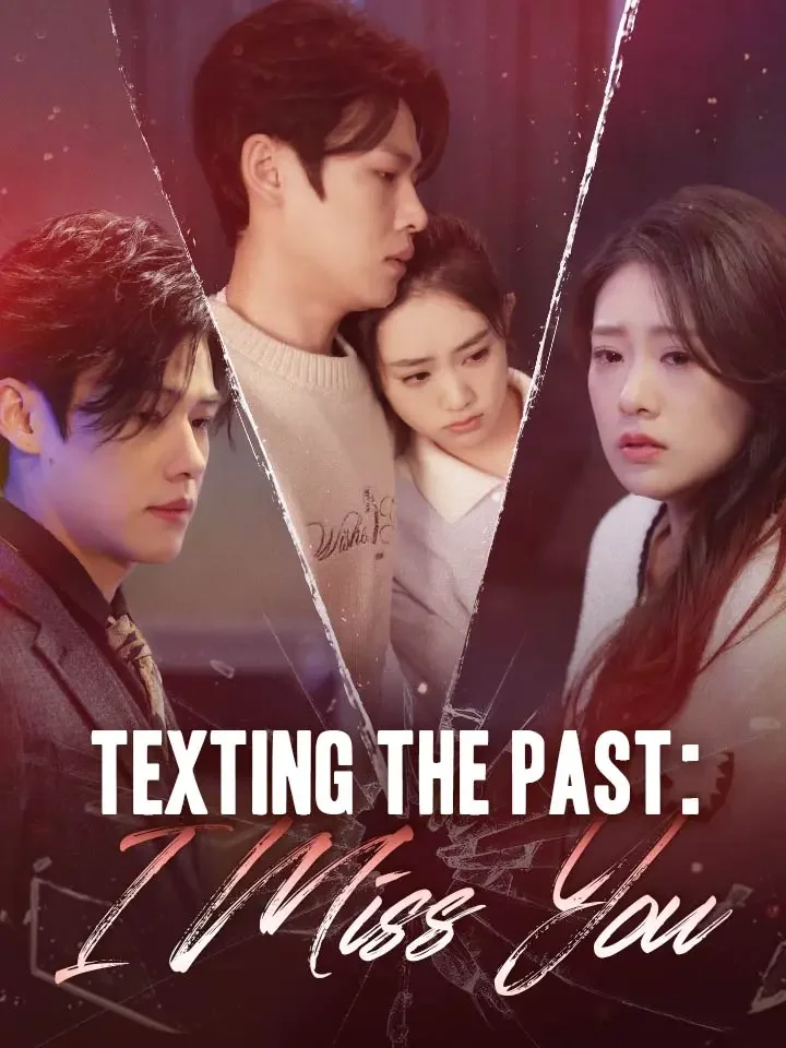 Texting The Past: I Miss YouMini Series