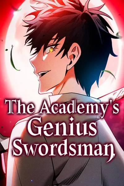 The Academy’s Genius Swordsman Fantasy Novel