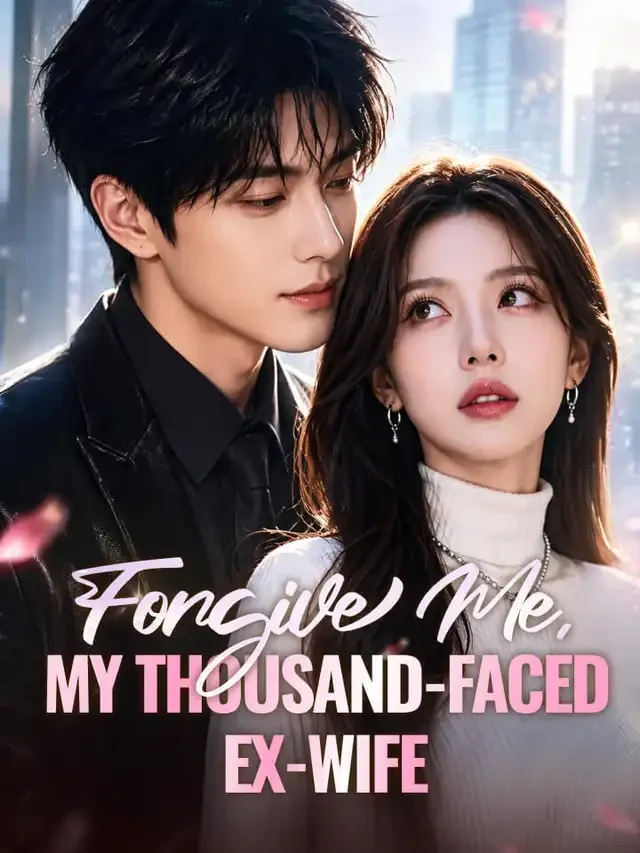 Forgive Me, My Thousand-Faced Ex-Wife cover art