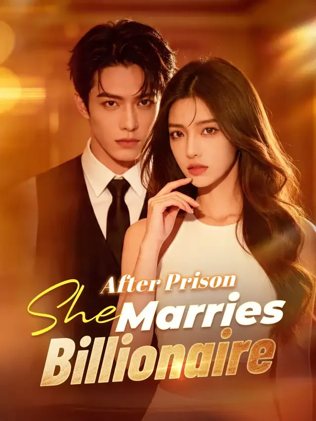 After Prison, She Marries Billionaire cover art